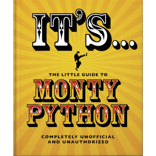 Headline Publishing Group It's... The Little Guide to Monty Python (inbunden, eng)