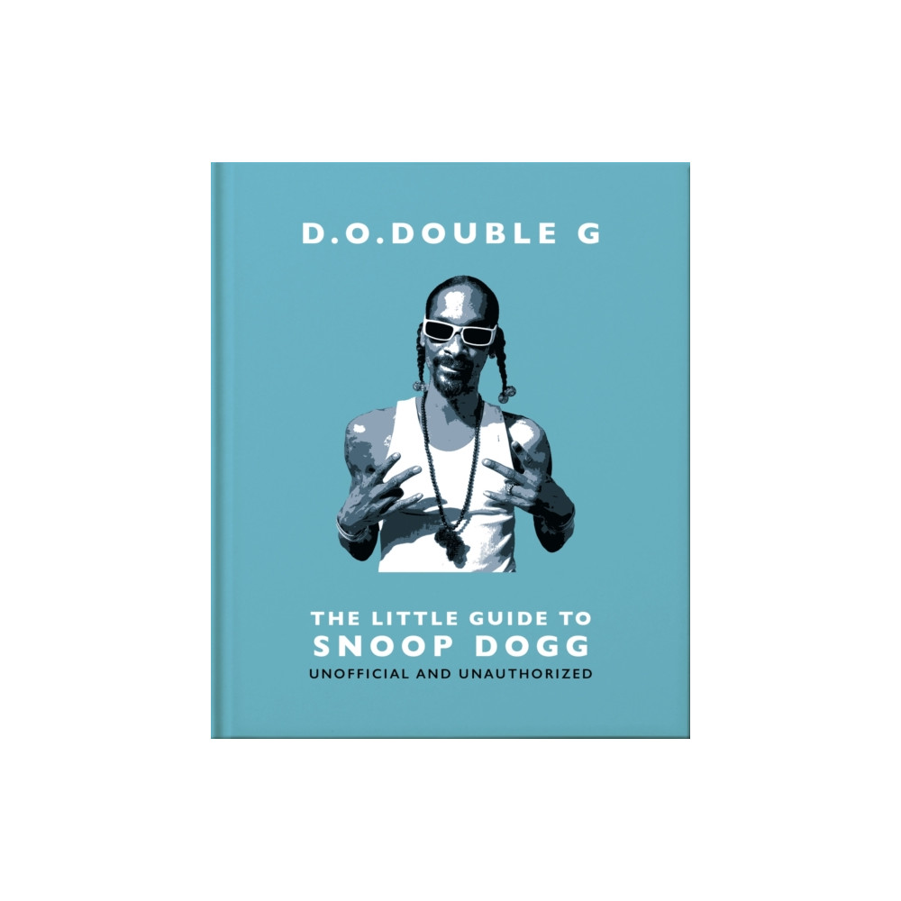 Produktbild för D. O. DOUBLE G: The Little Guide to Snoop Dogg (inbunden, eng)