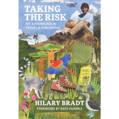 Bradt Travel Guides Taking the Risk (inbunden, eng)