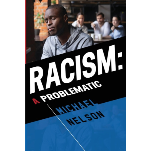 Olympia Publishers Racism: A Problematic (häftad, eng)