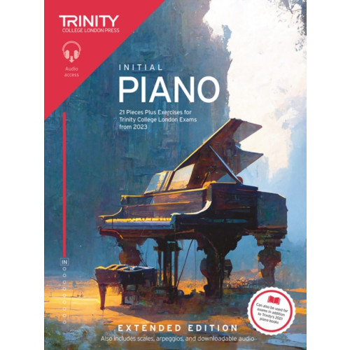 Trinity College London Press Trinity College London Piano Exam Pieces Plus Exercises from 2023: Initial: Extended Edition (häftad, eng)