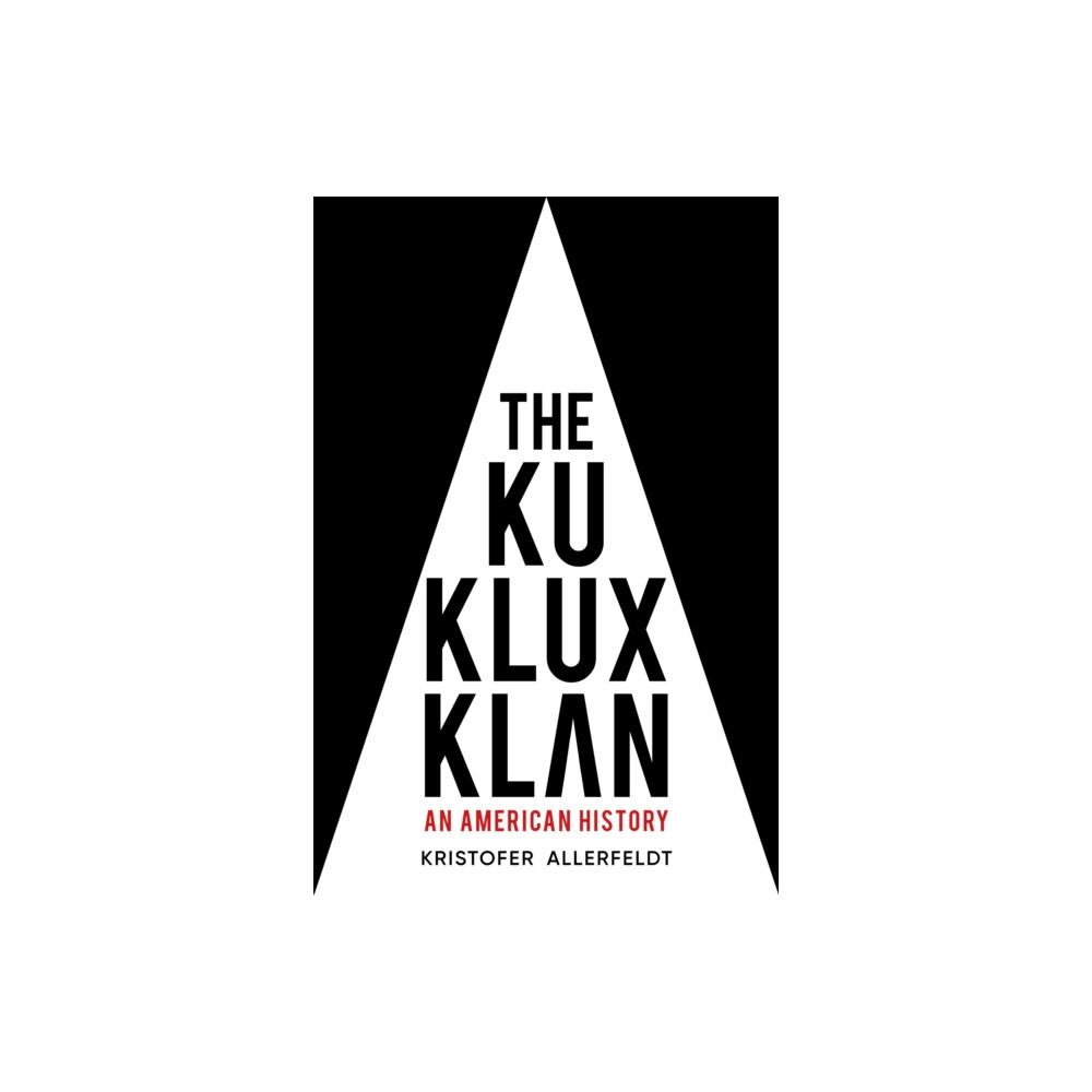 Produktbild för The Ku Klux Klan (inbunden, eng)