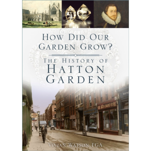 The History Press Ltd How Did Our Garden Grow? (häftad, eng)