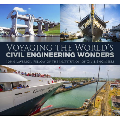 The History Press Ltd Voyaging the World's Civil Engineering Wonders (häftad, eng)
