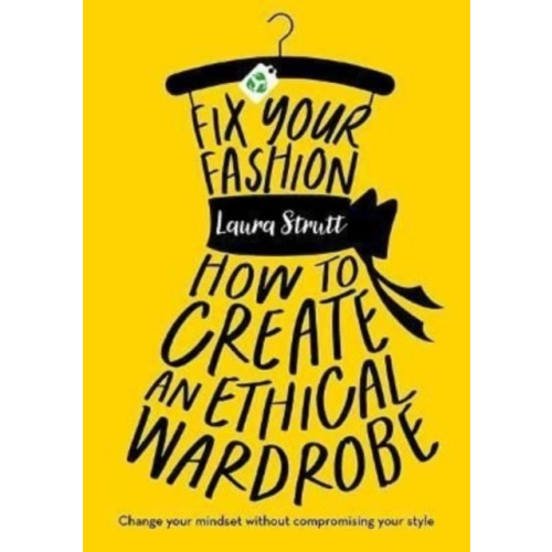 Bonnier Books Ltd Fix Your Fashion (häftad, eng)