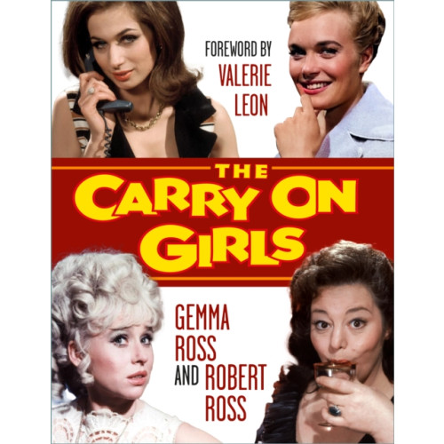 The History Press Ltd The Carry On Girls (inbunden, eng)
