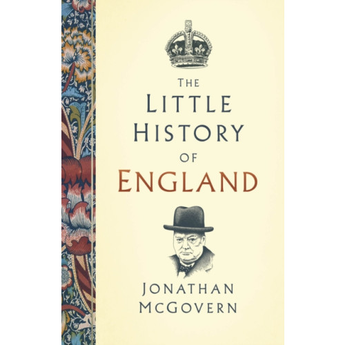 The History Press Ltd The Little History of England (inbunden, eng)