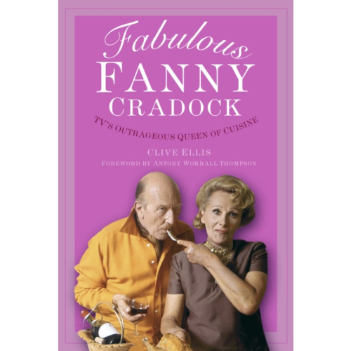 The History Press Ltd Fabulous Fanny Cradock (häftad, eng)