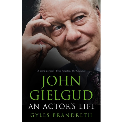 The History Press Ltd John Gielgud (häftad, eng)