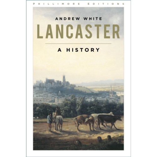 The History Press Ltd Lancaster (häftad, eng)
