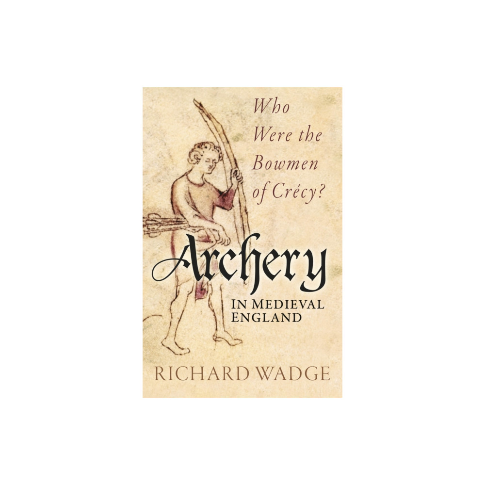 Produktbild för Archery in Medieval England (häftad, eng)