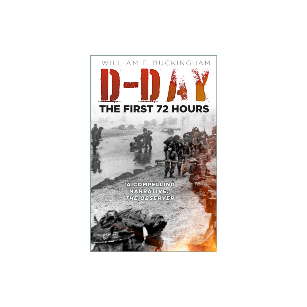 Produktbild för D-Day: The First 72 Hours (häftad, eng)