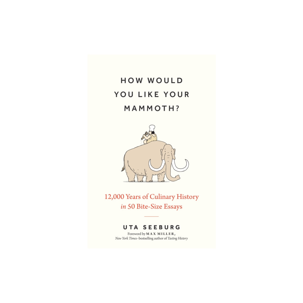 Produktbild för How Would You Like Your Mammoth? (inbunden, eng)