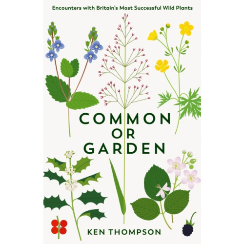 Profile Books Ltd Common or Garden (inbunden, eng)