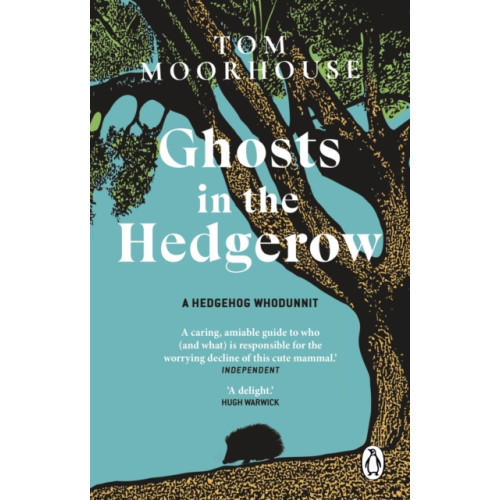 Transworld publishers ltd Ghosts in the Hedgerow (häftad, eng)
