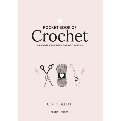 Search Press Ltd Pocket Book of Crochet (inbunden, eng)