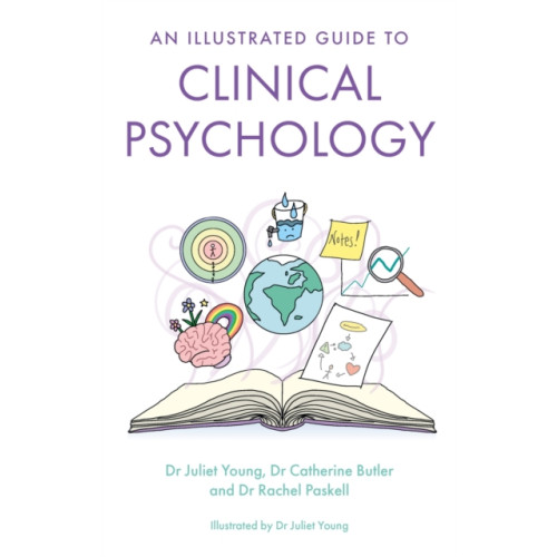 Jessica kingsley publishers An Illustrated Guide to Clinical Psychology (häftad, eng)