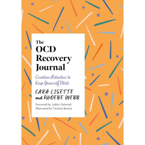 Jessica kingsley publishers The OCD Recovery Journal (häftad, eng)