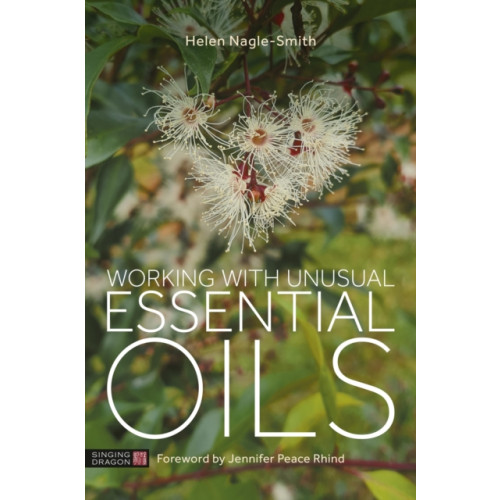 Jessica kingsley publishers Working with Unusual Essential Oils (häftad, eng)