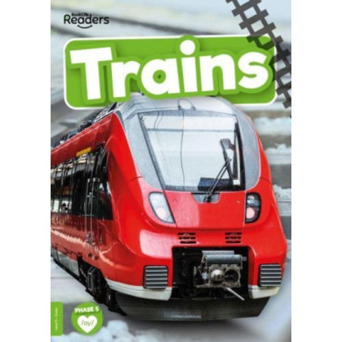 BookLife Publishing Trains (häftad, eng)