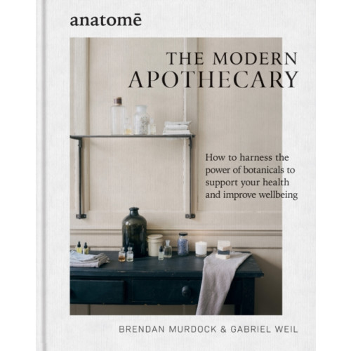 Octopus publishing group The Modern Apothecary (inbunden, eng)