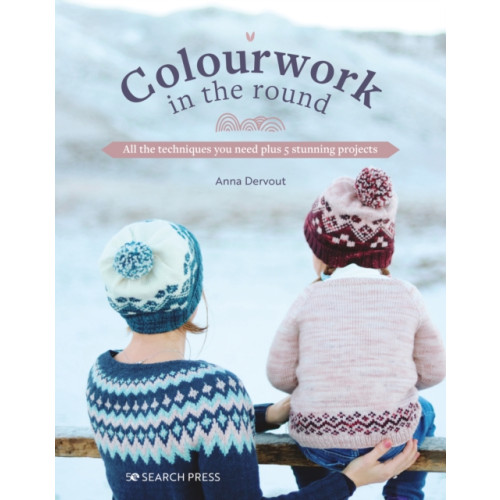 Search Press Ltd Colourwork in the Round (häftad, eng)