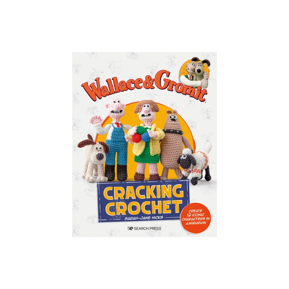Produktbild för Wallace & Gromit: Cracking Crochet (häftad, eng)