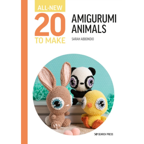 Search Press Ltd All-New Twenty to Make: Amigurumi Animals (inbunden, eng)