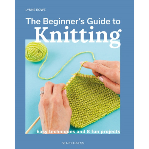 Search Press Ltd The Beginner's Guide to Knitting (häftad, eng)