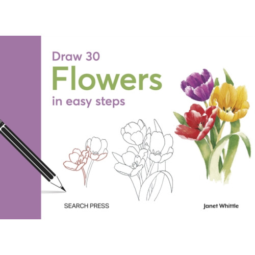 Search Press Ltd Draw 30: Flowers (inbunden, eng)