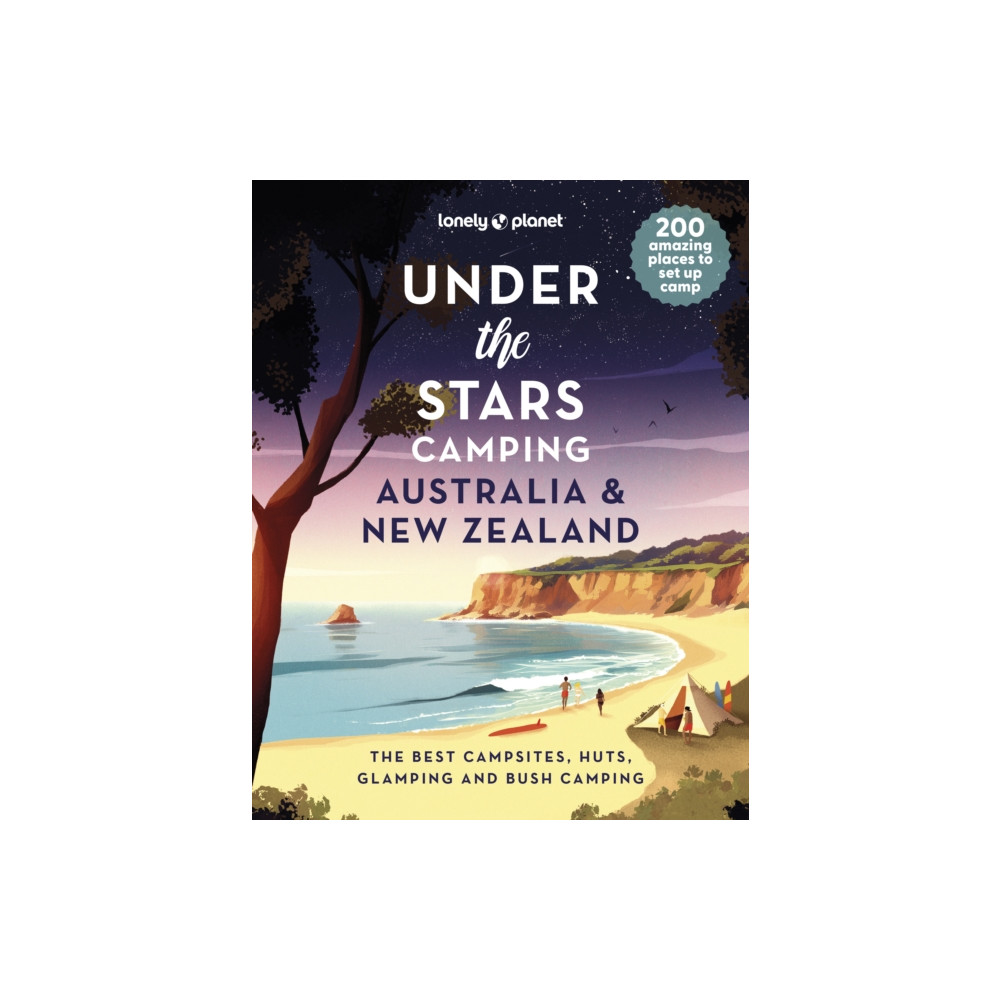 Produktbild för Lonely Planet Under the Stars Camping Australia and New Zealand (inbunden, eng)