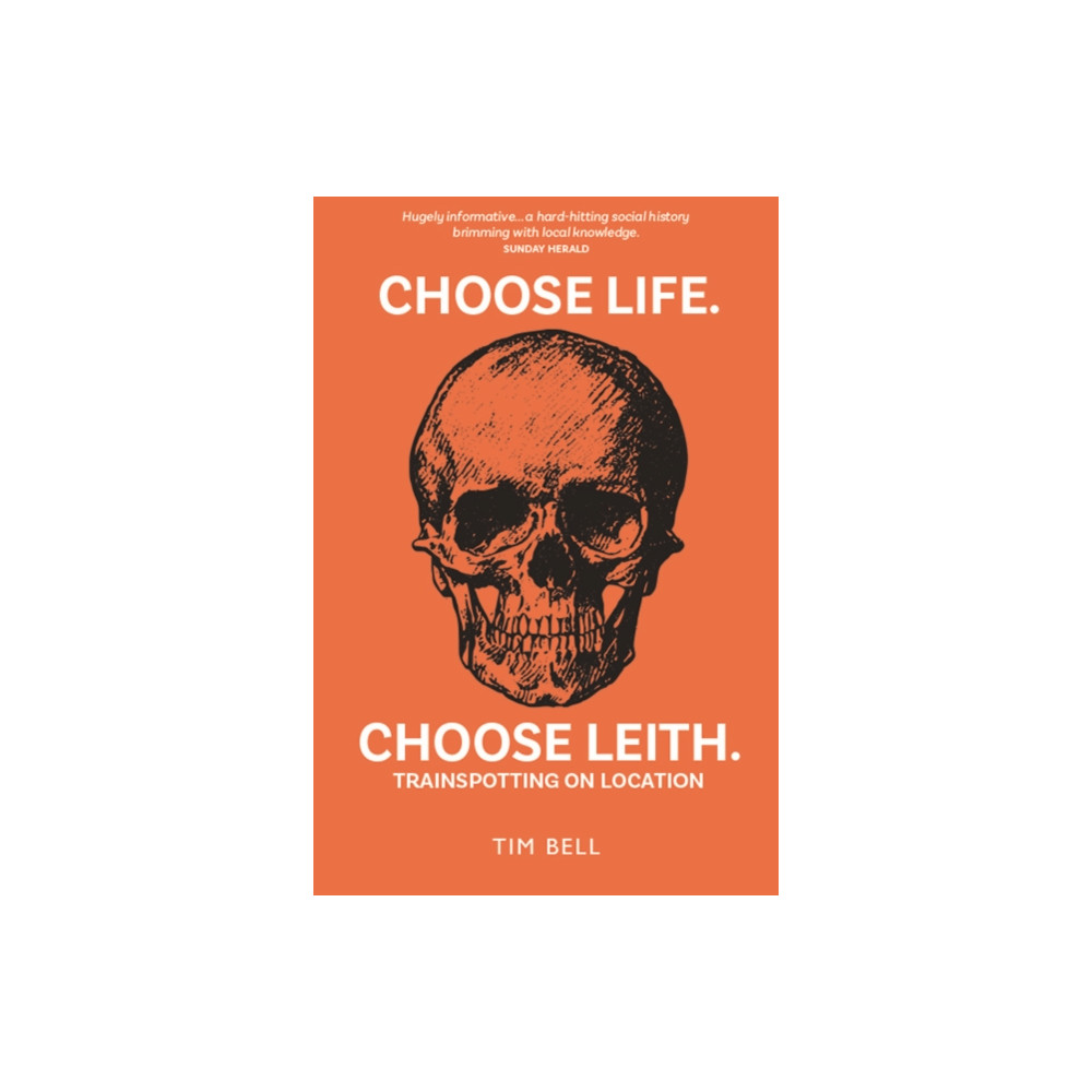 Produktbild för Choose Life. Choose Leith. (häftad, eng)