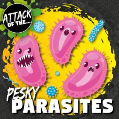 BookLife Publishing Pesky Parasites (häftad, eng)