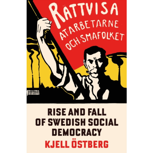 Verso Books The Rise and Fall of Swedish Social Democracy (häftad, eng)