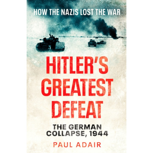 Canelo Hitler's Greatest Defeat (häftad, eng)