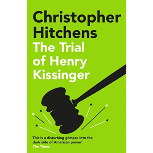 Atlantic Books The Trial of Henry Kissinger (häftad, eng)