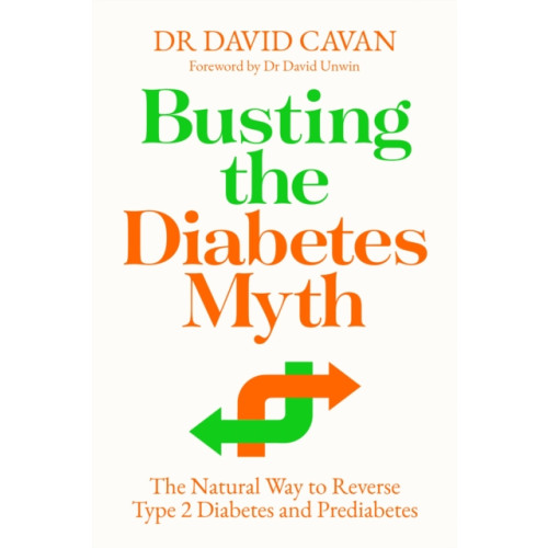 Atlantic Books Busting the Diabetes Myth (häftad, eng)