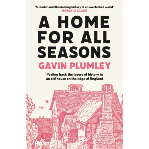 Atlantic Books A Home for All Seasons (häftad, eng)