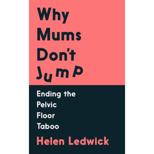 Atlantic Books Why Mums Don't Jump (häftad, eng)