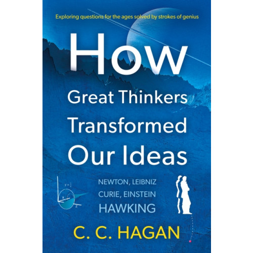 Troubador Publishing How Great Thinkers Transformed Our Ideas (häftad, eng)