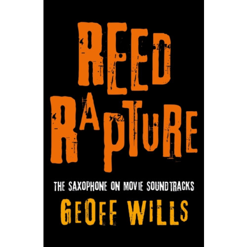 Troubador Publishing Reed Rapture (häftad, eng)