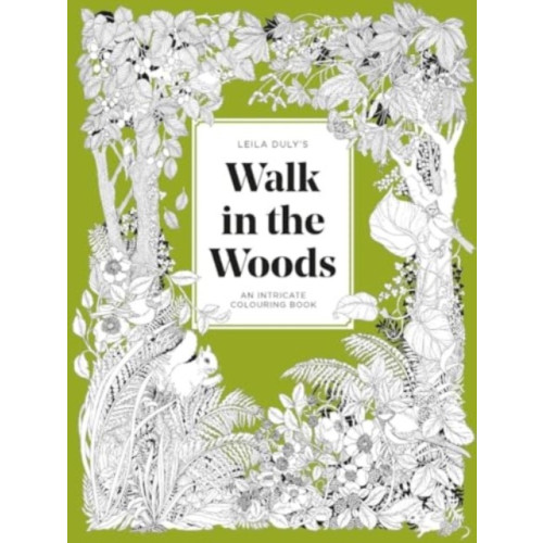 Thames & Hudson Ltd Leila Duly's Walk in the Woods (häftad, eng)