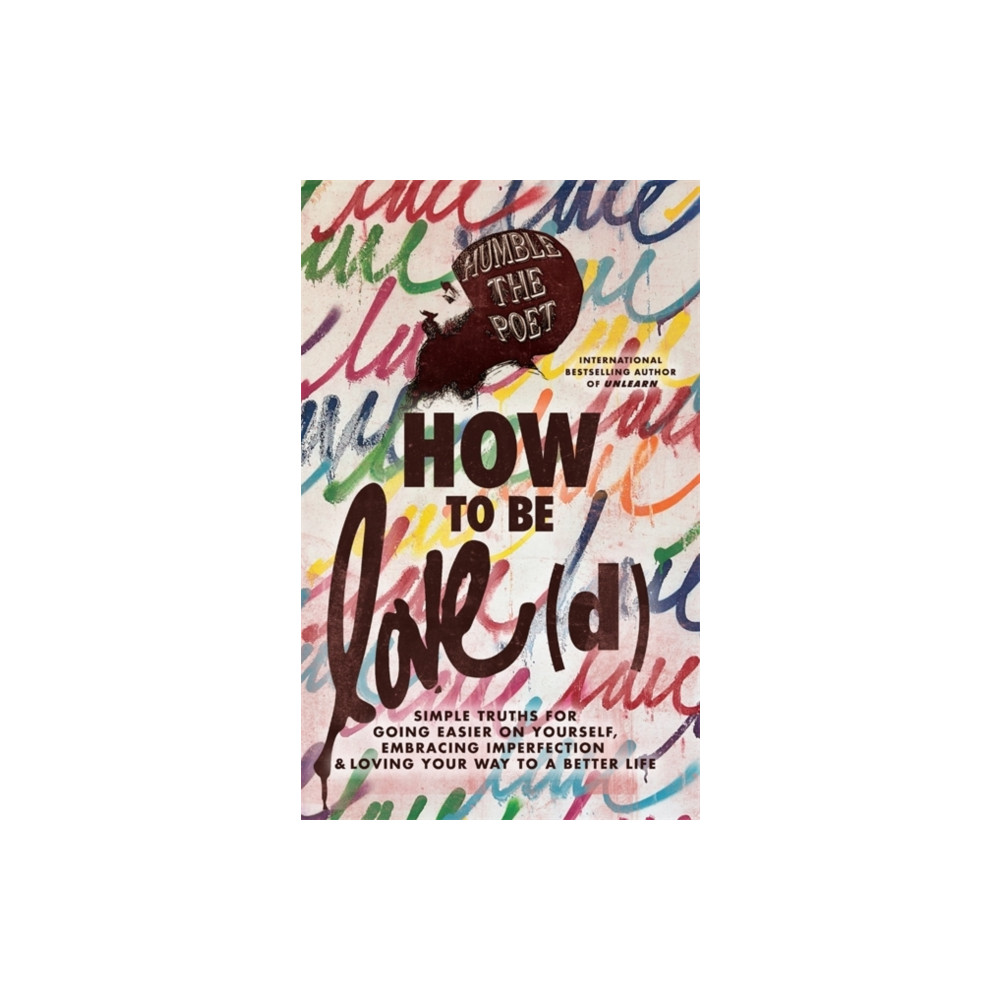 Produktbild för How to Be Love(d) (häftad, eng)