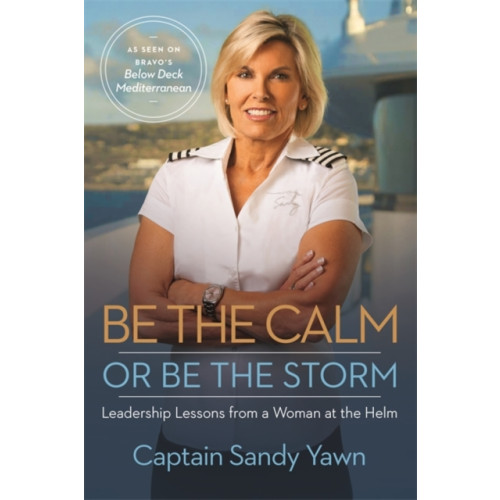 Hay House UK Ltd Be the Calm or Be the Storm (häftad, eng)