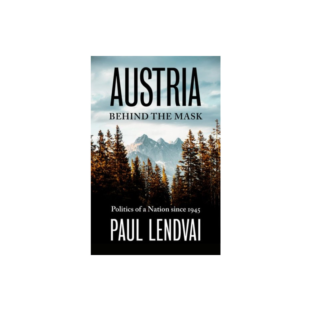 Produktbild för Austria Behind the Mask (inbunden, eng)