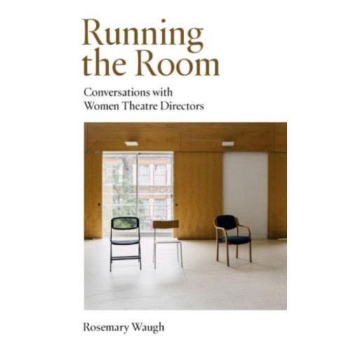 Nick Hern Books Running the Room (häftad, eng)