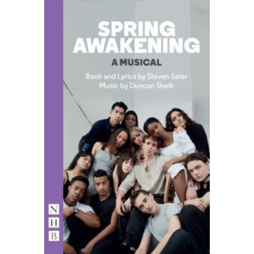 Nick Hern Books Spring Awakening: A Musical (häftad, eng)