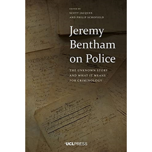 UCL Press Jeremy Bentham on Police (inbunden, eng)