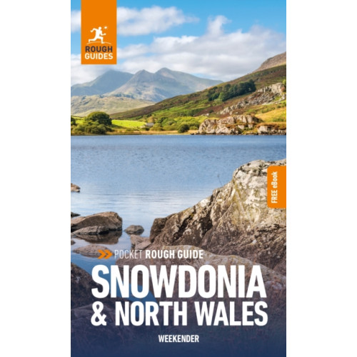 APA Publications Pocket Rough Guide Weekender Snowdonia & North Wales: Travel Guide with Free eBook (häftad, eng)