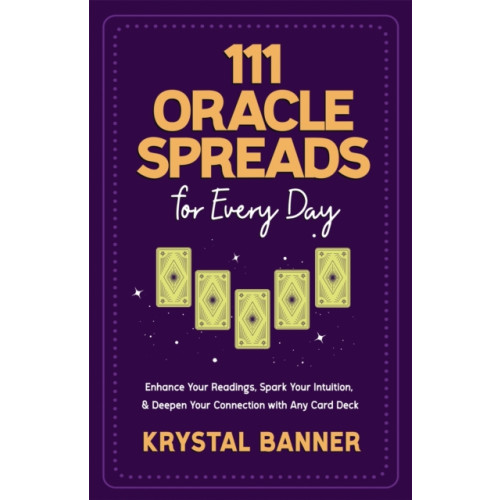 Hay House UK Ltd 111 Oracle Spreads for Every Day (häftad, eng)
